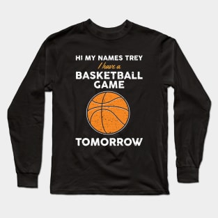 Trey's Basketball Game Long Sleeve T-Shirt